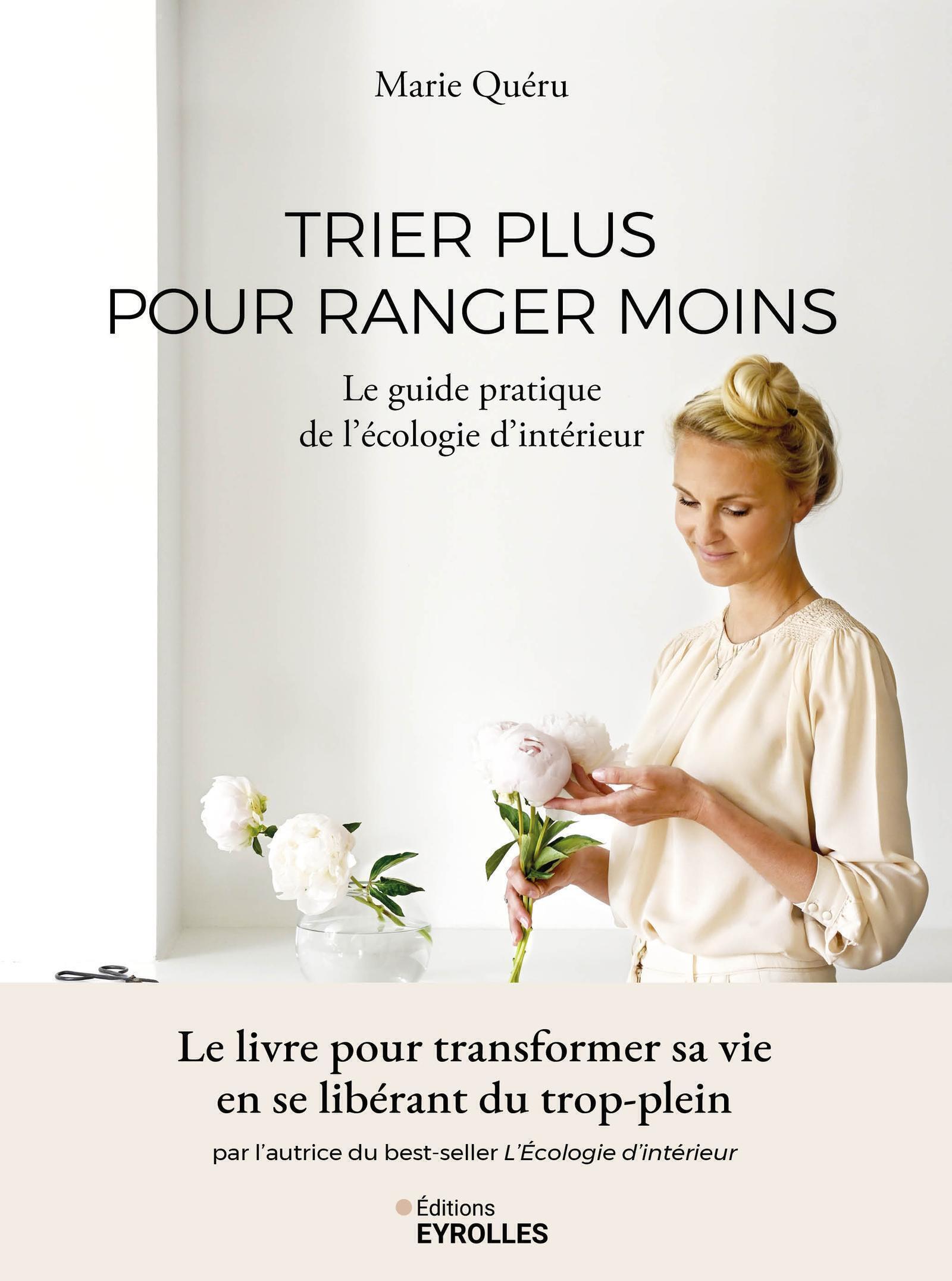 Visuel de <p><a href="https://www.editions-eyrolles.com/livre/trier-plus-pour-ranger-moins"><strong>Trier plus pour ranger moins</strong></a> de <a href="https://www.editions-eyrolles.com/auteurs/marie-queru"><strong>Marie Qu&eacute;ru</strong></a></p>