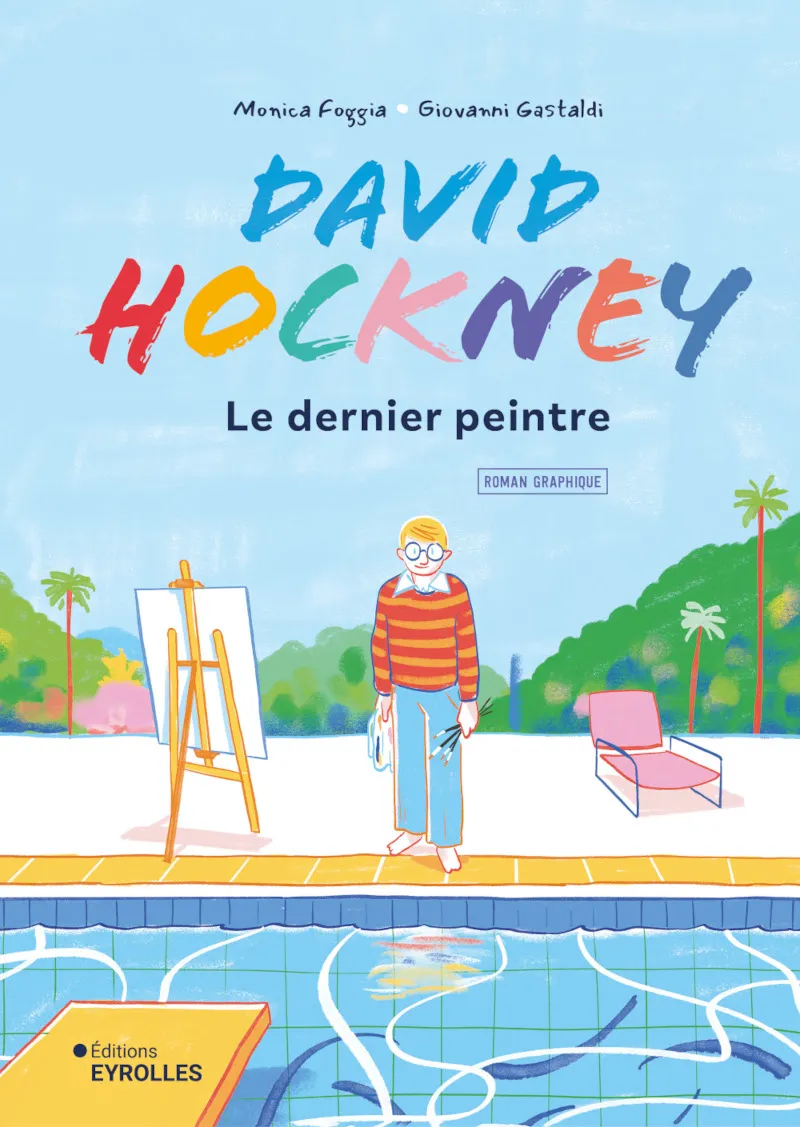 Visuel de <a href="/Livre/9782416011580">David Hockney, le dernier peintre</a> de Giovanni Gastaldi et <a href="/auteurs/monica-foggia">Monica Foggia</a>