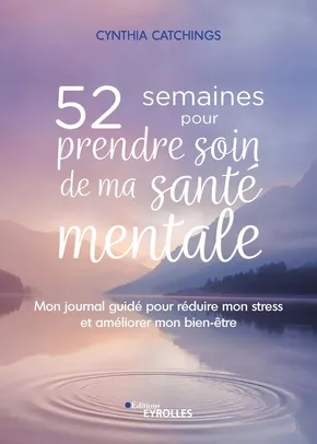 Visuel de Pour prendre soin de sa santé mentale semaine après semaine