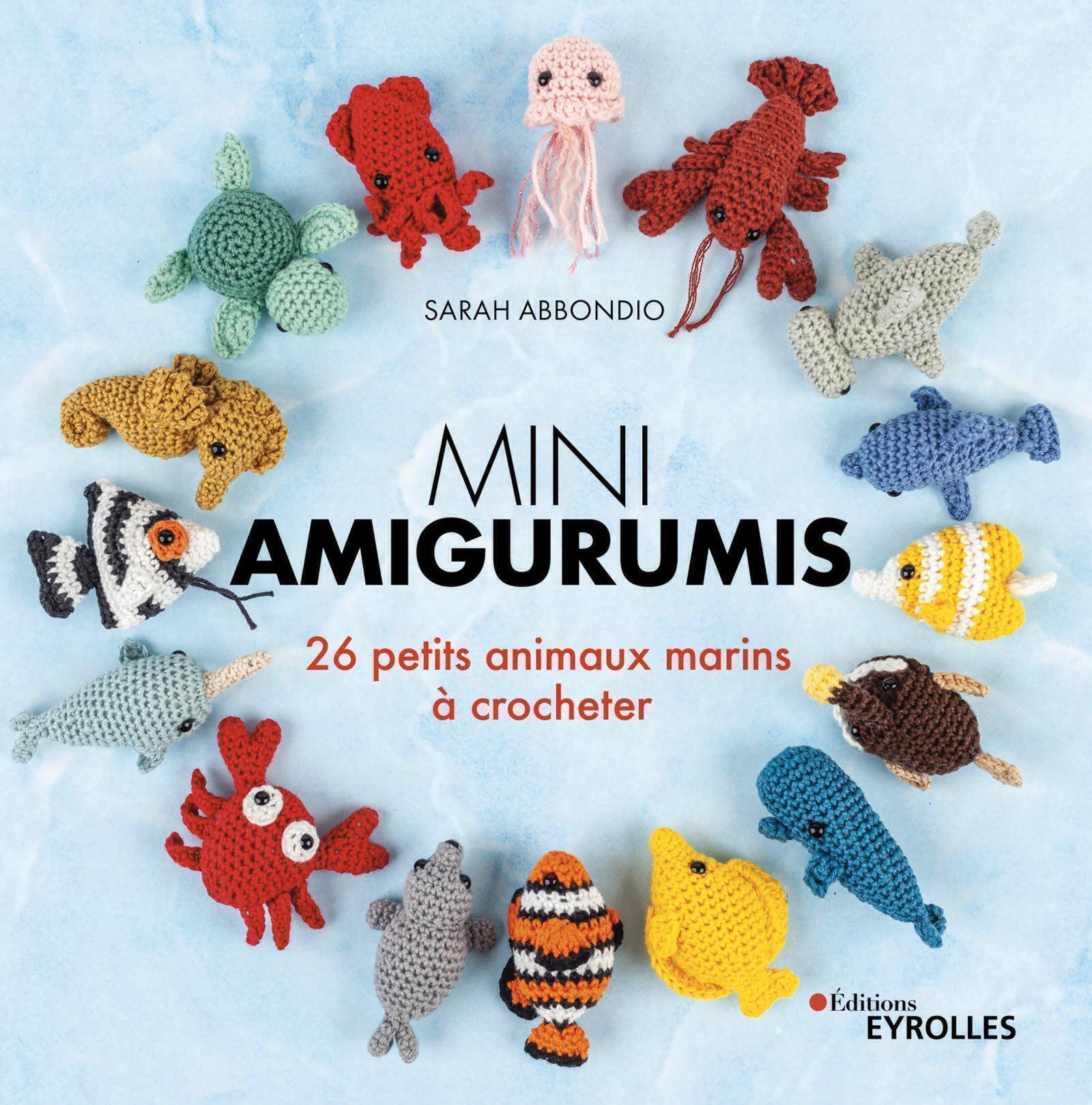 Visuel de <p><a href="https://www.editions-eyrolles.com/livre/mini-amigurumis-26-petits-animaux-marins-a-crocheter">Mini amigurumis 26 petits animaux marins &agrave; crocheter</a> de <a href="https://www.editions-eyrolles.com/auteurs/sarah-abbondio">Sarah Abbondio</a></p>