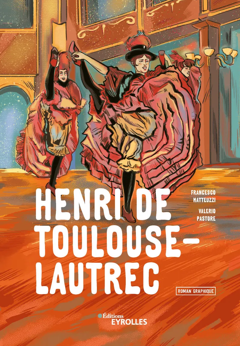 Visuel de <a href="/Livre/9782416011573">Henri de Toulouse-Lautrec</a> de <a href="/auteurs/francesco-matteuzzi">Francesco Matteuzzi</a> et <a href="/auteurs/valerio-pastore">Valerio Pastore</a>