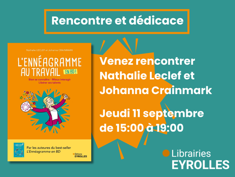 Visuel de Jeudi 11 septembre : lancement de L'ennéagramme au travail en BD de Nathalie Leclerf et Johanna Crainmark | Éditions Eyrolles